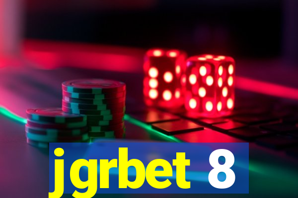 jgrbet 8